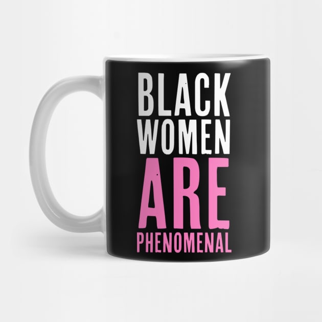 Black Women Are Phenomenal, African American, Black History, Afrocentric by UrbanLifeApparel